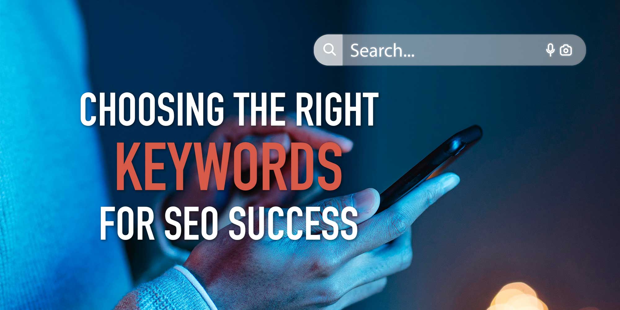 choosing the right keywords for seo success